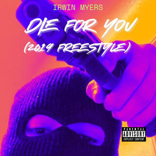 Die For You (2019 Freestyle)