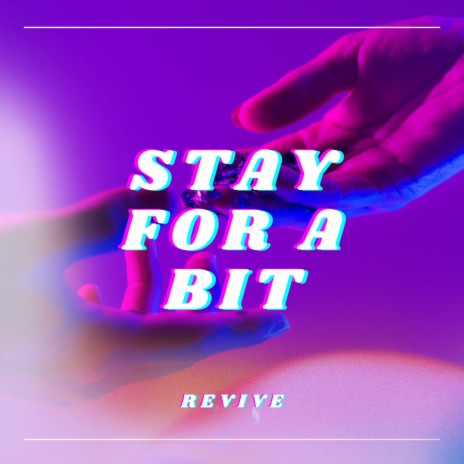 Stay for a bit | Boomplay Music