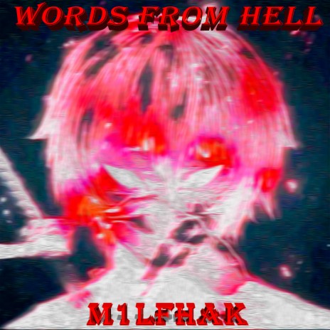 Words from Hell | Boomplay Music