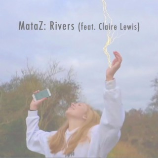 Rivers ft. Claire Lewis lyrics | Boomplay Music