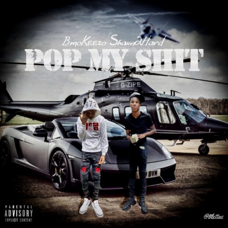 Pop My Shit (feat. Shawn2hard) | Boomplay Music