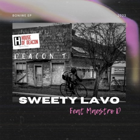 Sweety Lavo ft. Maestro D