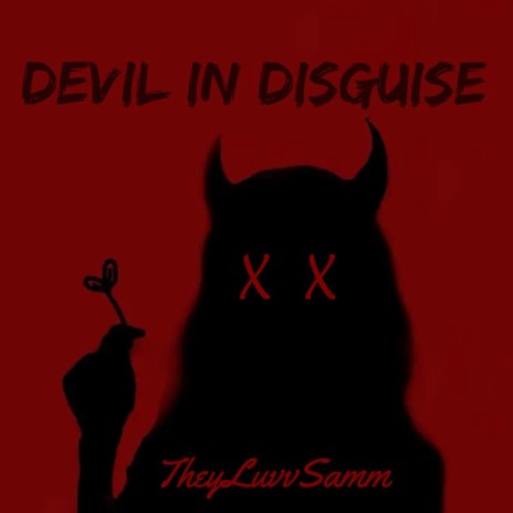 Devil In Disguise | Boomplay Music