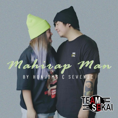 Mahirap Man Break Up Song ft. SevenJC & Honjoms | Boomplay Music