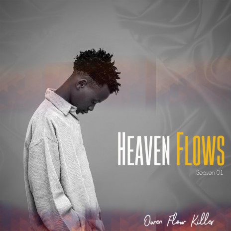 Heaven Flows | Boomplay Music
