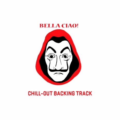 Bella Ciao — Chill Out Backing track Em