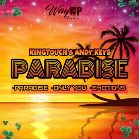 Paradise ft. Andy Keys