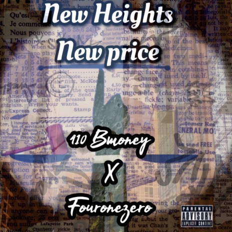 New Heights New Price ft. Fouronezero | Boomplay Music