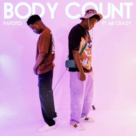 Body Count ft. Ab Crazy | Boomplay Music