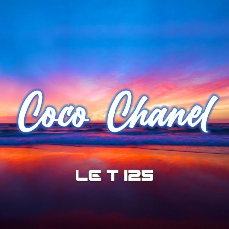 Coco Chanel | Boomplay Music