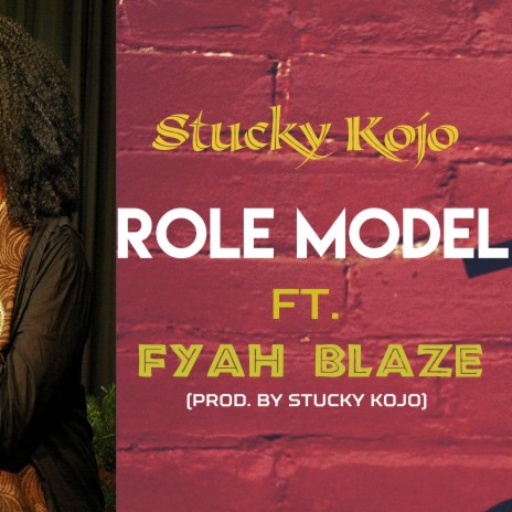 Role Model ft. Fyah Blaze | Boomplay Music