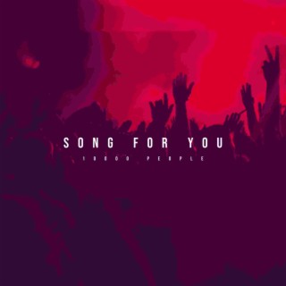Song For You (10000 People)