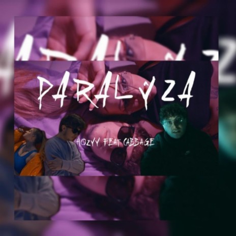 Paralýza ft. Hozyy & LAND_OFF