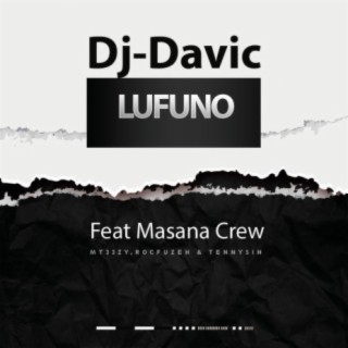 Lufuno (feat. Masana Crew)