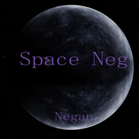 Space Neg | Boomplay Music