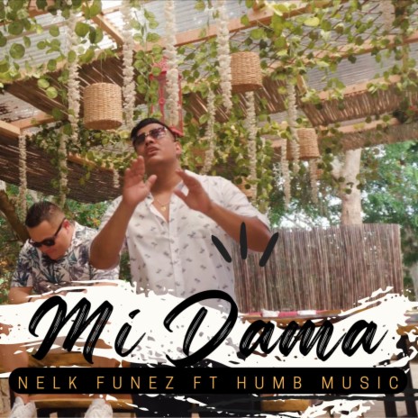Mi Dama ft. Nelk Funez | Boomplay Music