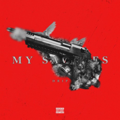 My Savages | Boomplay Music