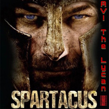 Spartacus (feat. Dracula of the Rap Game)