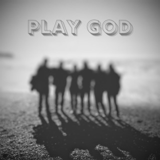 Play God (For The Villains)