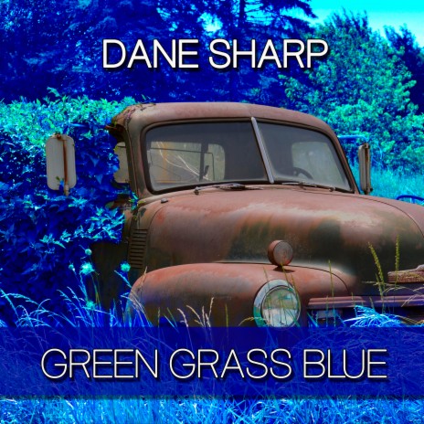 Green Grass Blue | Boomplay Music