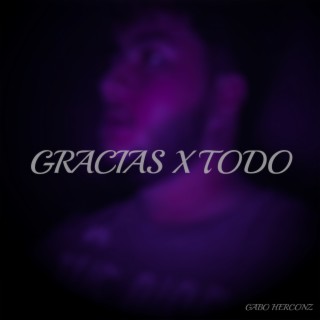 GRACIAS X TODO
