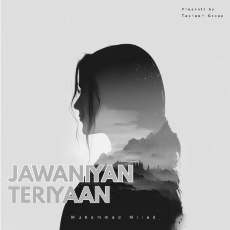 Jawaniyan Teriyaan (Slowed + Reverb) | Boomplay Music