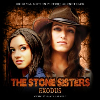 The Stone Sisters: Exodus (Original Motion Picture Soundtrack)