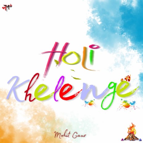 Holi Khelenge | Boomplay Music