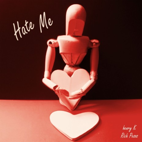 Hate Me ft. Henry K