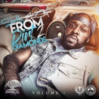 From dirt to diamonds vol 1