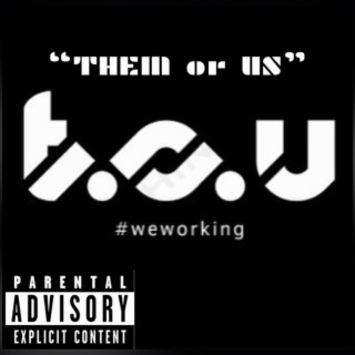 WE WORKING T.O.U.