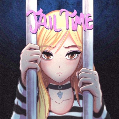 Jail Time | Boomplay Music