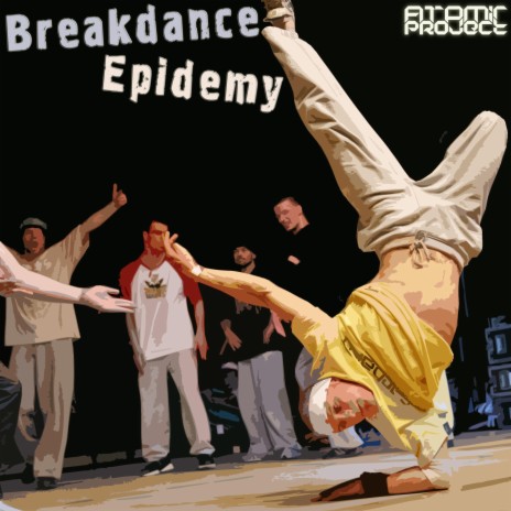 Breakdance Epidemy (Instrumental Mix) | Boomplay Music