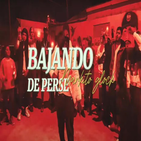 Bajando de Perse | Boomplay Music