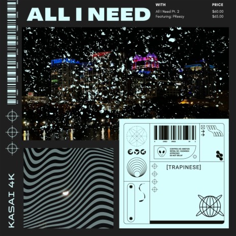 All I Need, Pt. 2 (Radio Edit) ft. PReezy