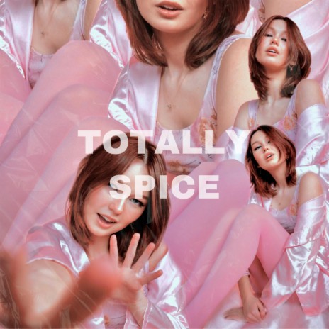 Totally Spice | Boomplay Music