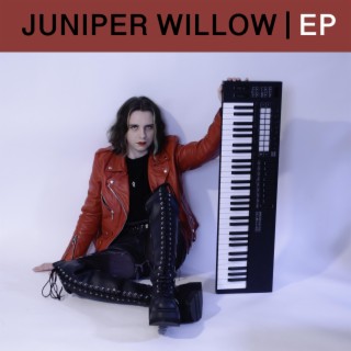 Juniper Willow EP