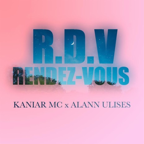 RDV ft. Alann Ulises | Boomplay Music