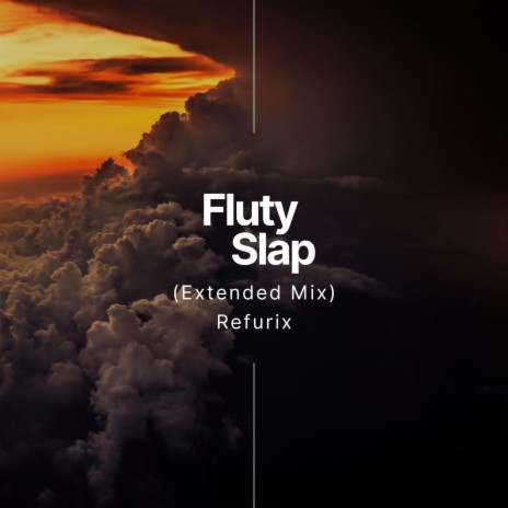 Fluty Slap (Extended Mix) | Boomplay Music