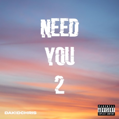 Need You 2
