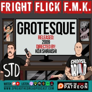 Fright Flick F.M.K. - Grotesque (2009)