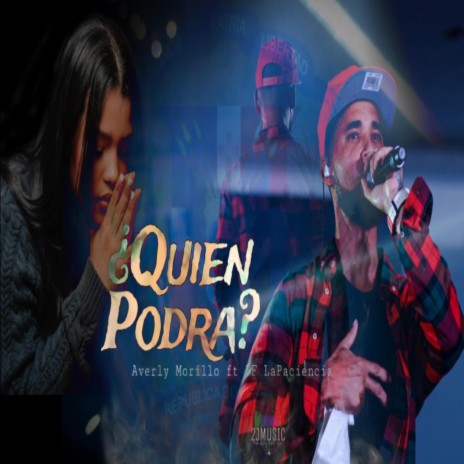 Quien Podra | Boomplay Music