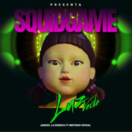 SQUID GAME Luz Verde ft. Misterio Oficial