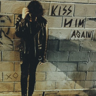 kiss him again lyrics | Boomplay Music