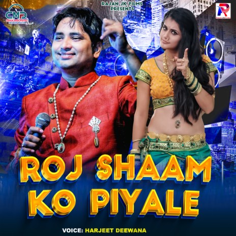 Roj Shaam Ko Piyale | Boomplay Music