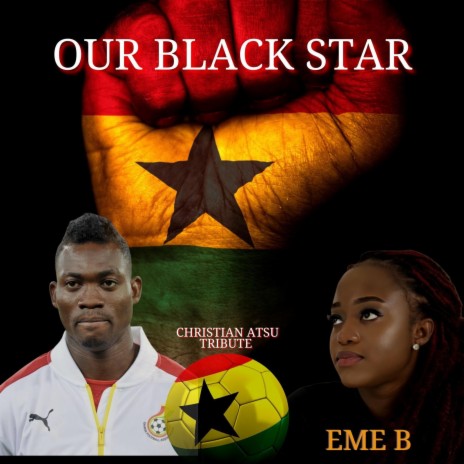Our Black Star | Boomplay Music