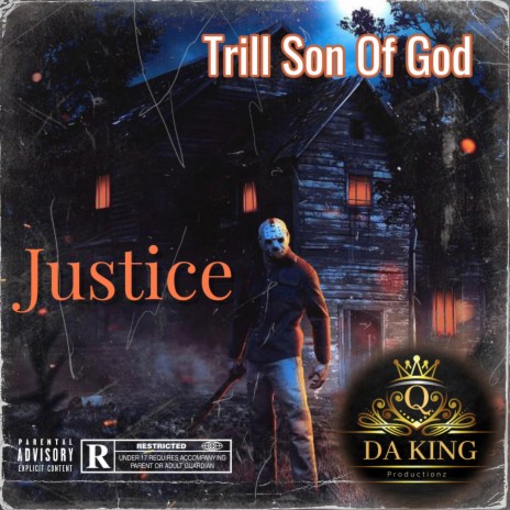 Justice ft. Q daking productionz | Boomplay Music