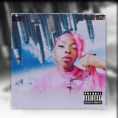 Female wezzy | Boomplay Music