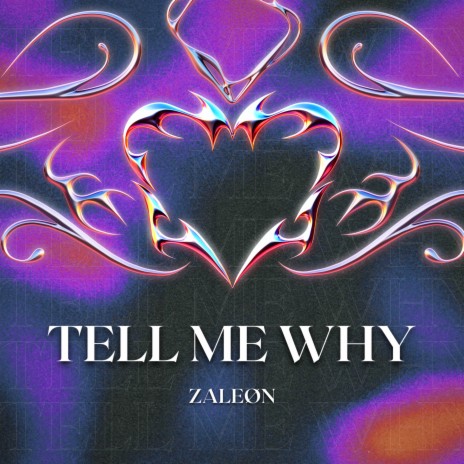 Tell Me Why | Boomplay Music