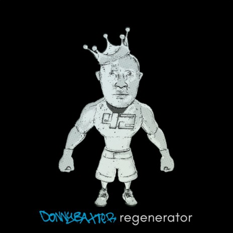 Regenerator | Boomplay Music
